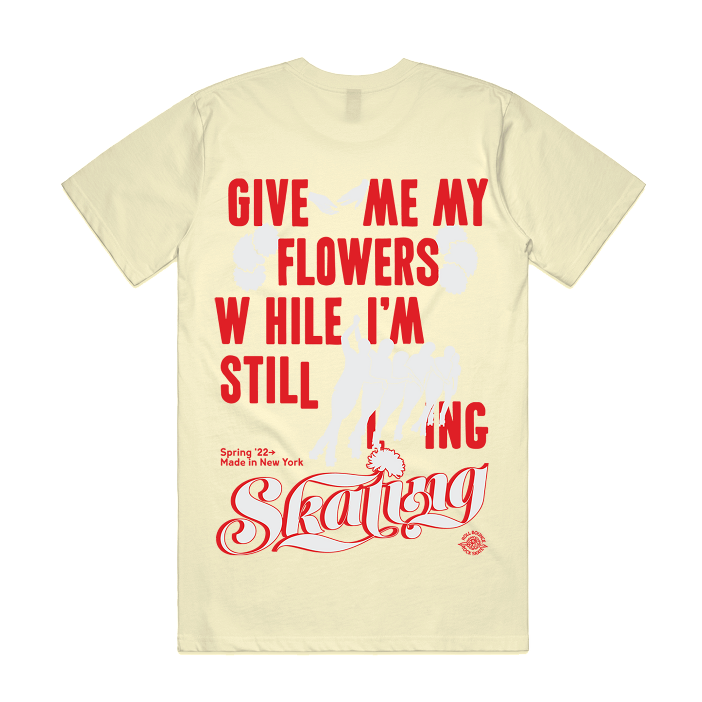 Give Me My Flowers Tee